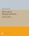 Cover: The Look of Russian Literature - Princeton University Press