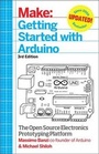 Cover: Make: Getting Started with Arduino - Make Community, LLC