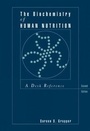 Cover: The Biochemistry of Human Nutrition - Wadsworth Publishing Co Inc