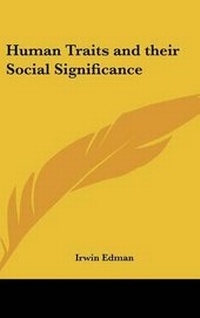 Enlarge image Cover: Human Traits and Their Social Significance - Kessinger Publishing Co