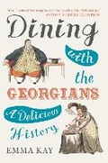 Cover: Dining with the Georgians - Amberley Publishing