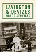 Cover: Lavington & Devizes Motor Services - Amberley Publishing