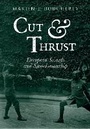 Cover: Cut And Thrust - Amberley Publishing