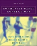 Cover: Community-Based Corrections (with InfoTrac (R)) - Wadsworth Publishing Co Inc
