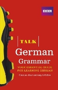 Enlarge image Cover: Talk German Grammar - BBC Active