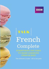 Enlarge image Cover: Talk French Complete (Book/CD Pack) - BBC Active