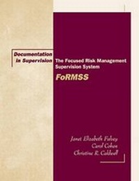 Enlarge image Cover: Documentation in Supervision : The Focused Risk Management Supervision System (FoRMSS) - Wadsworth Publishing Co Inc