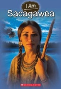 Cover: I Am: #1 Sacagawea - Scholastic US
