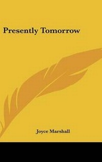 Enlarge image Cover: Presently Tomorrow - Kessinger Publishing