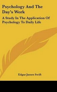 Enlarge image Cover: Psychology And The Day's Work - Kessinger Publishing