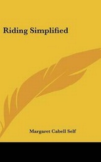 Abbildung von: Riding Simplified - Kessinger Publishing