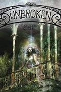Cover: Unbroken A Ruined Novel - Scholastic US