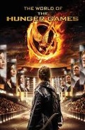 Cover: The World of the Hunger Games - Scholastic US