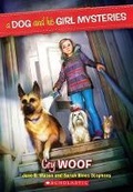 Cover: Cry Woof (a Dog and His Girl Mysteries #3) - Scholastic US