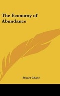 Cover: The Economy of Abundance - Kessinger Publishing