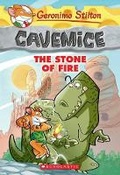 Cover: The Stone of Fire (Geronimo Stilton Cavemice #1) - Scholastic US