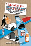 Cover: Made in Britain: a Look at Quintessentially British Companies - Summersdale Publishers