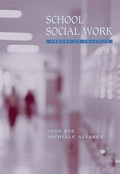 Cover: School Social Work - Wadsworth Publishing Co Inc