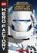Cover: Lego Hero Factory: Secret Mission #2 Legion of Darkness - Scholastic US