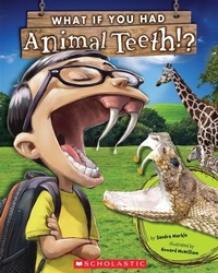 Enlarge image Cover: What If You Had Animal Teeth? - Scholastic US