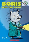 Cover: Boris Sees the Light: A Branches Book (Boris #4) - Scholastic Paperbacks
