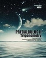 Cover: Precalculus II: Trigonometry: Customized Version of "Precalculus Functions and Graphs, 8th Edition" by Mustafa Munem and James Yizze - Kendall/Hunt Publishing Co ,U.S.