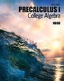 Cover: College Algebra Precalculus I: Study of Functions - Kendall/Hunt Publishing Co ,U.S.