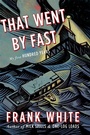 Cover: That Went By Fast - Harbour Publishing
