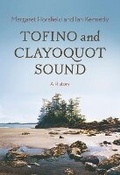 Cover: Tofino and Clayoquot Sound - Harbour Publishing