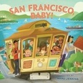 Cover: San Francisco, Baby! - Chronicle Books (CA)