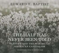 Abbildung von: The Half Has Never Been Told - Blackstone Audiobooks