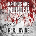 Cover: Ratings Are Murder Lib/E - Blackstone Publishing