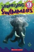 Cover: Surprising Swimmers (Scholastic Reader, Level 2) - Scholastic US