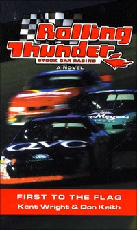 Abbildung von: Rolling Thunder Stock Car Racing: First to the Flag - Tor Publishing Group