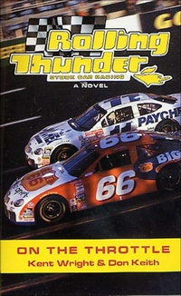 Abbildung von: Rolling Thunder Stock Car Racing: On the Throttle - Tor Publishing Group