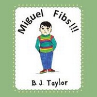 Enlarge image Cover: Miguel Fibs! - Trafford Publishing