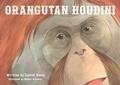 Cover: Orangutan Houdini - Bunker Hill Publishing Inc