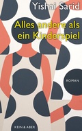 Cover: Alles andere als ein Kinderspiel - Kein & Aber