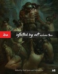 Cover: Infected by Art Volume Two - Hermes Press