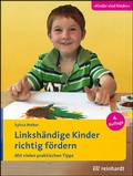 Cover: Linksh&auml;ndige Kinder richtig f&ouml;rdern - Ernst Reinhardt Verlag