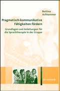 Bild: Pragmatisch-kommunikative Fähigkeiten fördern - Ernst Reinhardt Verlag