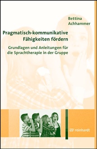 Bild: Pragmatisch-kommunikative Fähigkeiten fördern - Ernst Reinhardt Verlag