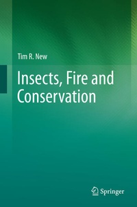 Enlarge image Cover: Insects, Fire and Conservation - Springer