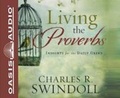 Cover: Living the Proverbs (Library Edition) - Oasis Audio