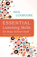 Cover: Essential Listening Skills for Busy School Staff - Jessica Kingsley Publishers