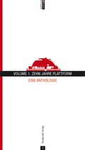 Cover: Volume 1. Zehn Jahre Plattform - Sonderzahl