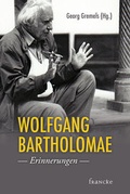 Cover: Wolfgang Bartholomae - Erinnerungen - Francke-Buch