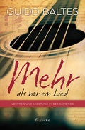 Cover: Mehr als nur ein Lied - Francke-Buch