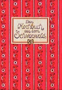 Abbildung von: Das Kochbuch aus dem Schwarzwald - Hölker Verlag