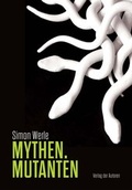 Cover: Mythen.Mutanten - Verlag der Autoren